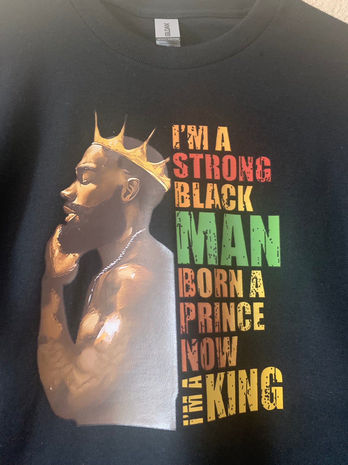 I'm a King T-Shirt - Family Stylz #Killeen,Texas #1-3 day Turnaround Time