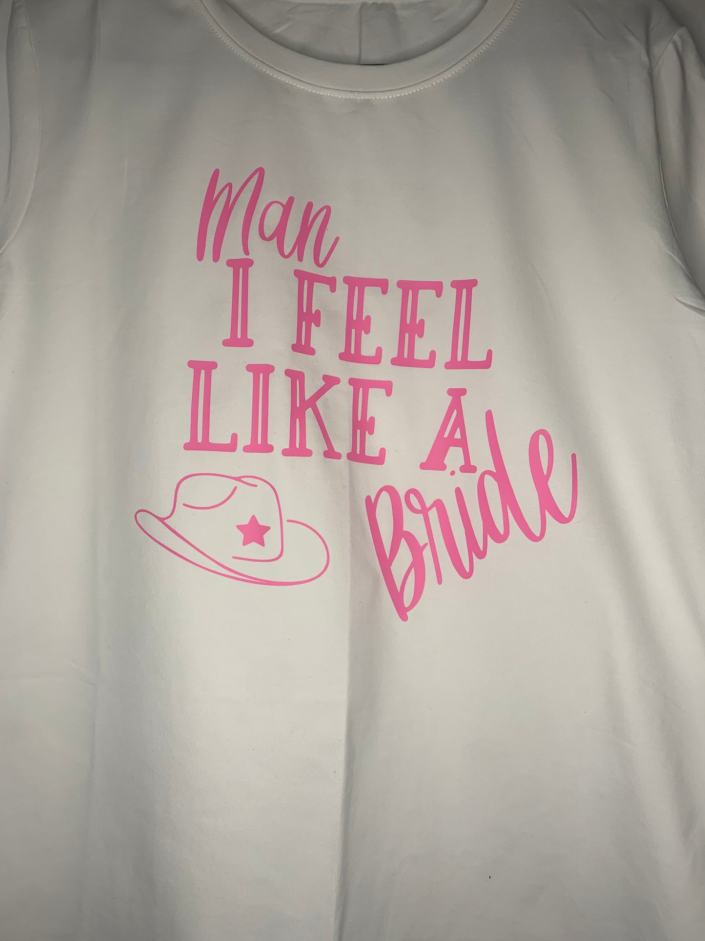 I Feel Like A Bride - Bridal T-Shirt - Family Stylz #Killeen,Texas #1-3 day Turnaround Time