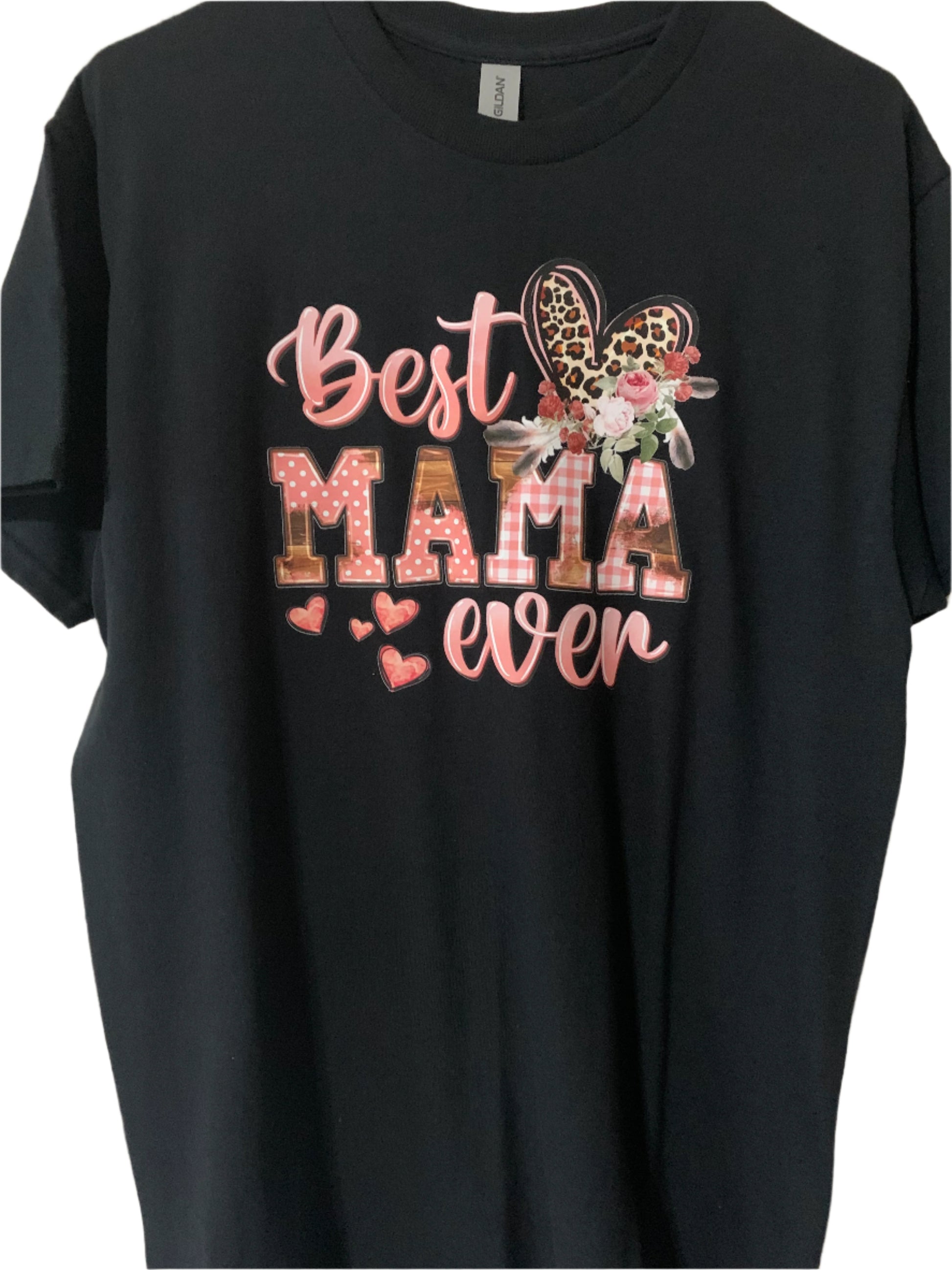 Best Mama Ever - Mother's Day T-Shirt - Family Stylz #Killeen,Texas #1-3 day Turnaround Time