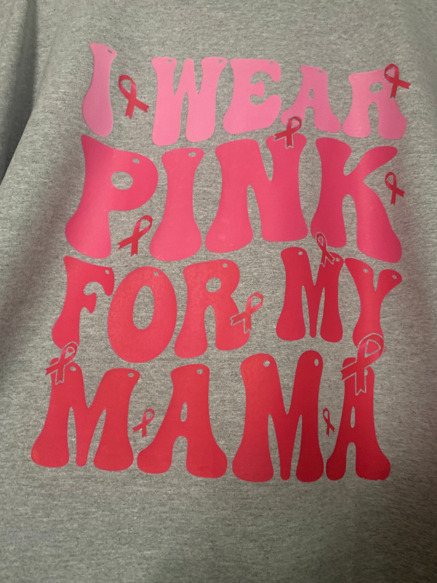 I Wear Pink For My Mama T-Shirt - Family Stylz #Killeen,Texas #1-3 day Turnaround Time