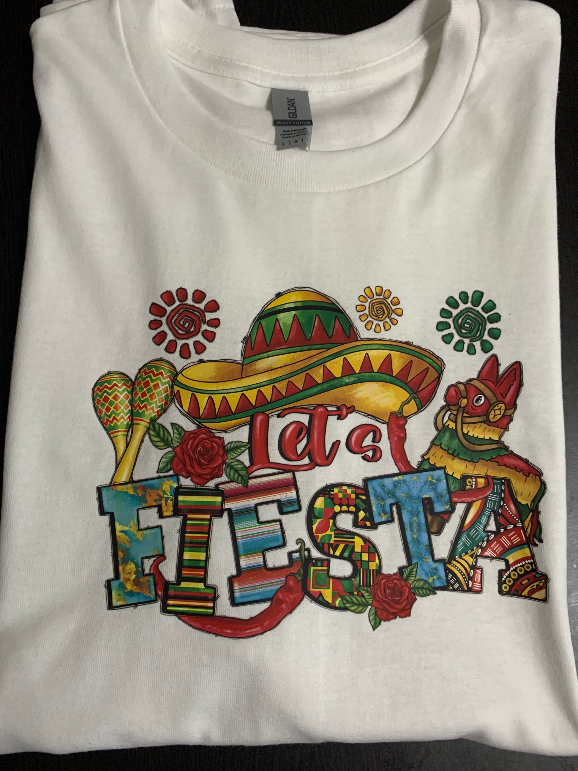 Let's Fiesta T-Shirt - Family Stylz #Killeen,Texas #1-3 day Turnaround Time