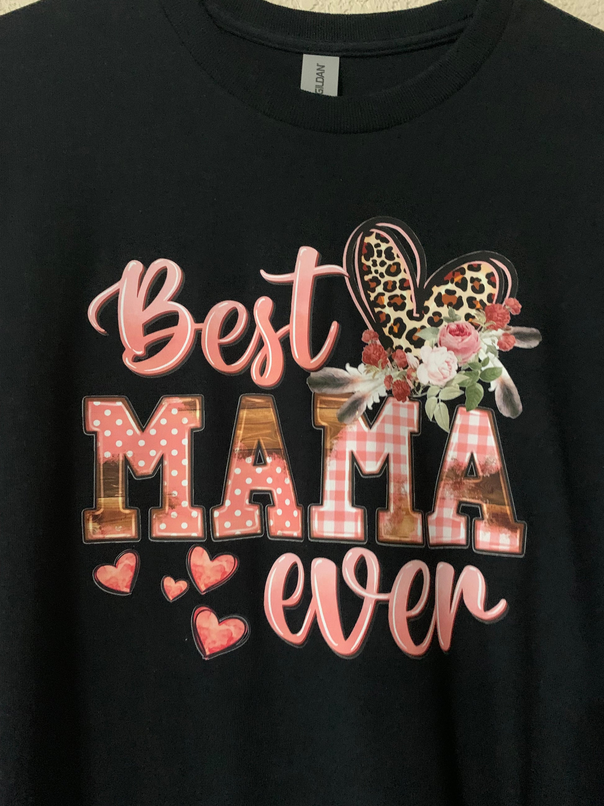 Best Mama Ever - Mother's Day T-Shirt - Family Stylz #Killeen,Texas #1-3 day Turnaround Time