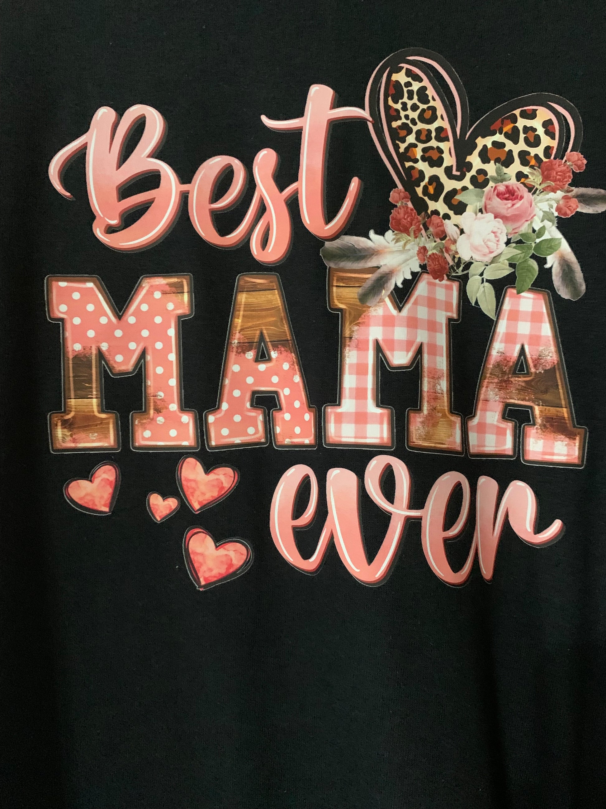 Best Mama Ever - Mother's Day T-Shirt - Family Stylz #Killeen,Texas #1-3 day Turnaround Time