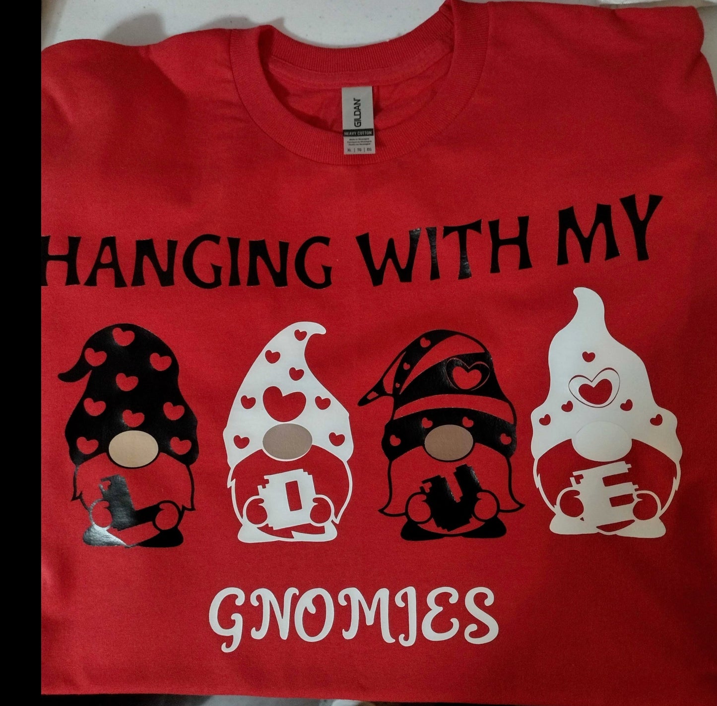 V-Day Shirt - Hanging With My Gnomies - Family Stylz #Killeen,Texas #1-3 day Turnaround Time