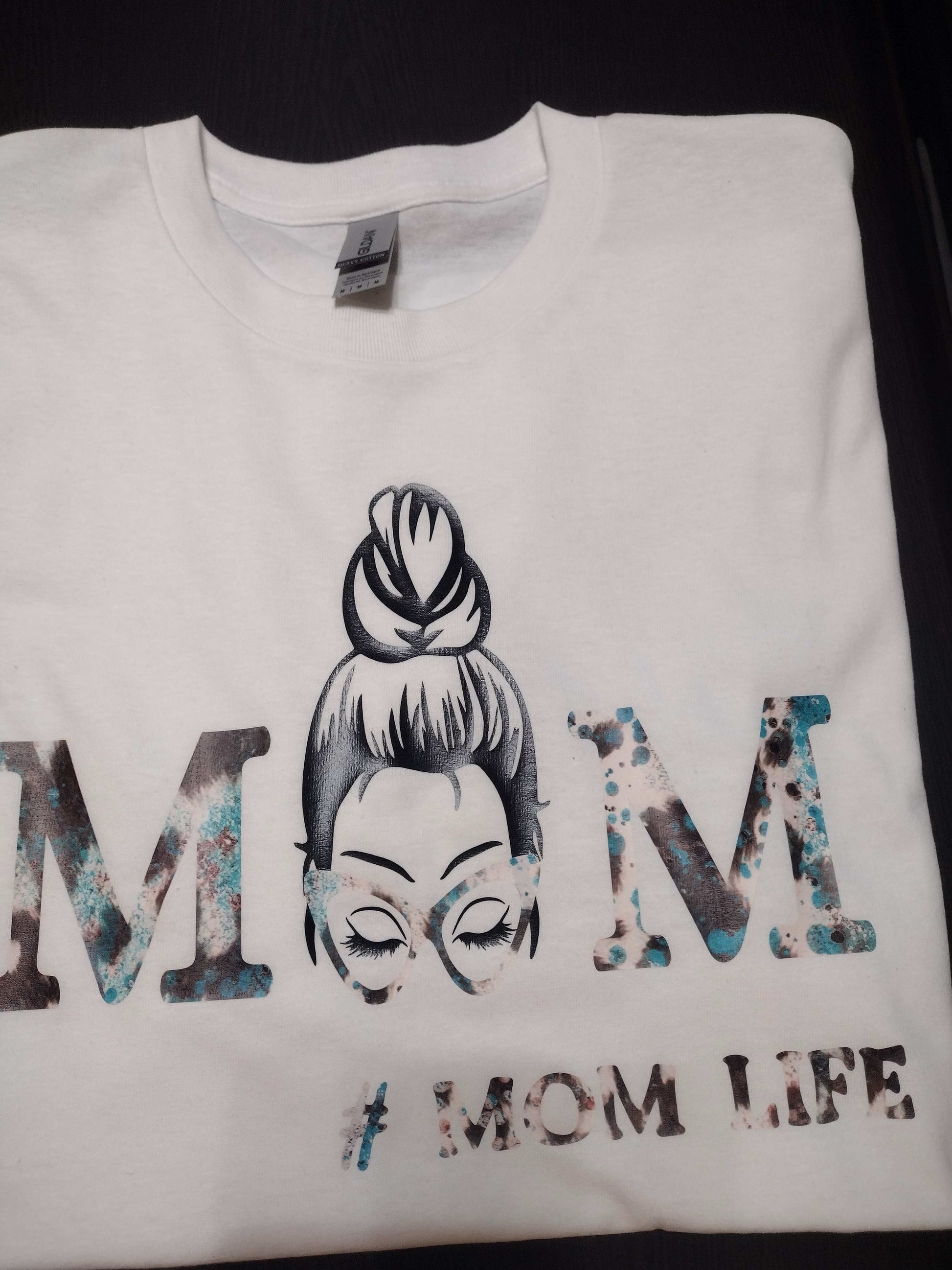 Mom Life T-Shirt - Family Stylz #Killeen,Texas #1-3 day Turnaround Time